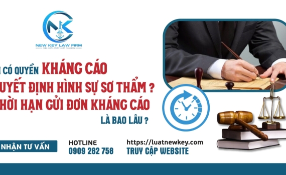 Ai có quyền kháng cáo quyết định hình sự sơ thẩm? Thời hạn gửi đơn kháng cáo là bao lâu?